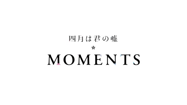 [Snow-Raws] 四月是你的谎言 OAD/Shigatsu wa Kimi no Uso: Moments/四月は君の嘘 MOMENTS (BD 1920x1080 HEVC-YUV420P10 FLACx2)